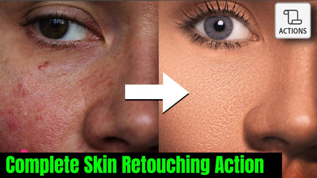 Complete Skin Retouching Action