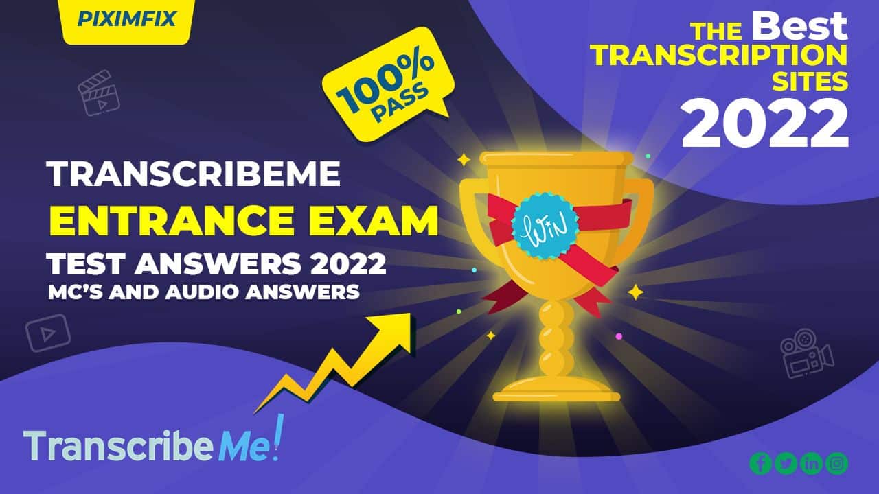 TranscribeMe entrance exam test answers 2022
