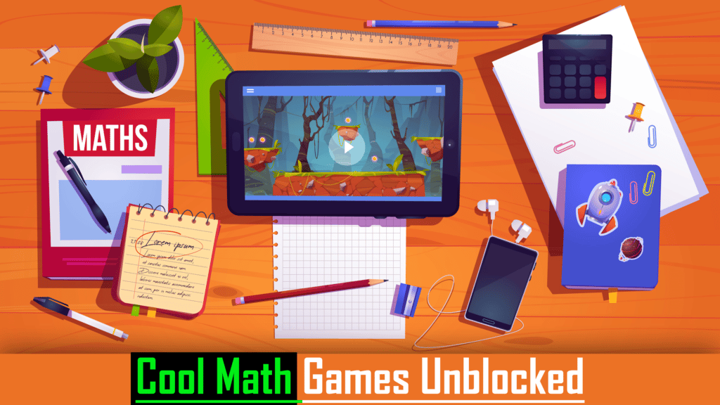 Cool Math Games Unblocked