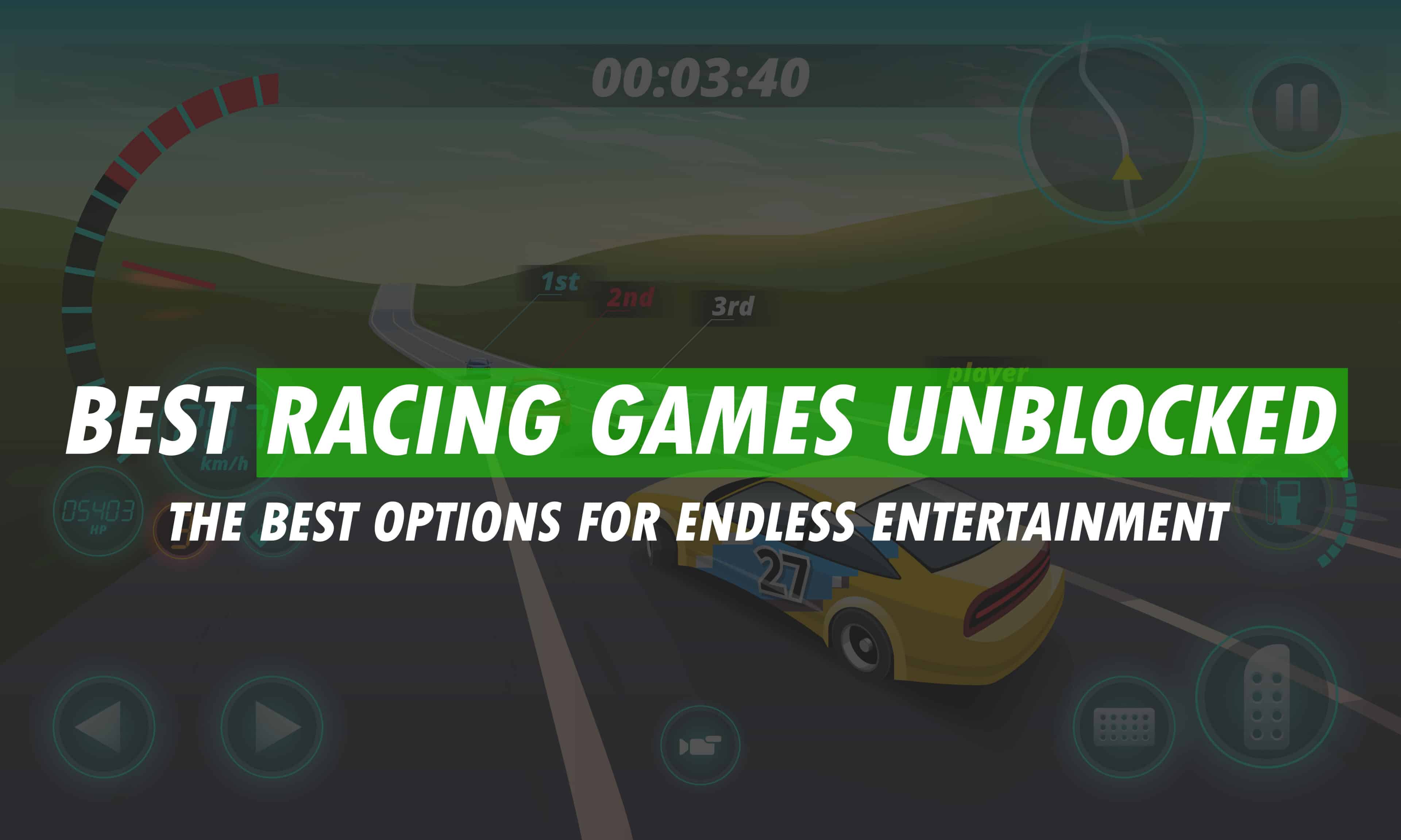 Racing Games Unblocked: The Best Options for Endless Entertainment