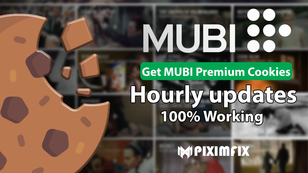 Get Mubi Premium Cookies | Update Hourly