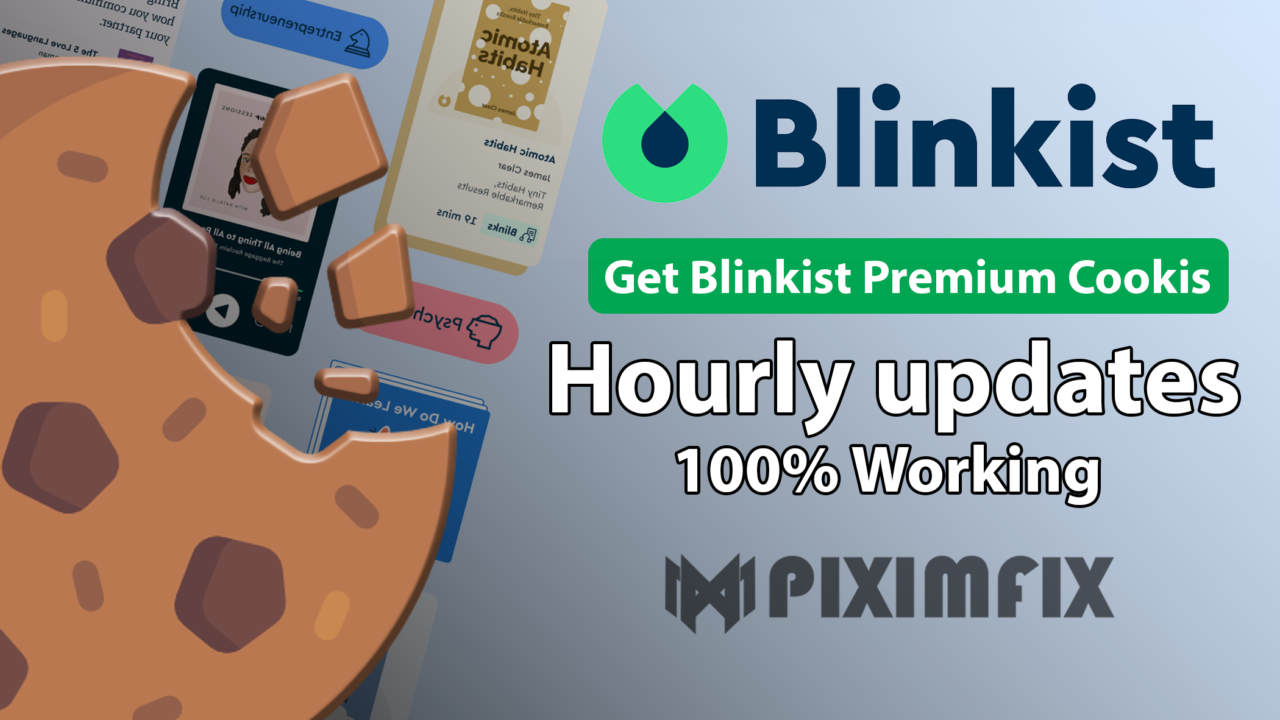 Get Blinkist Premium Cookies | Update Hourly