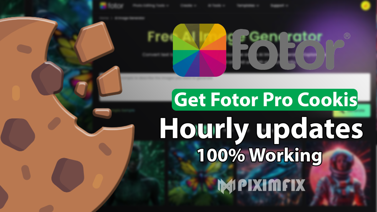Get Fotor Premium Cookies | Update Hourly