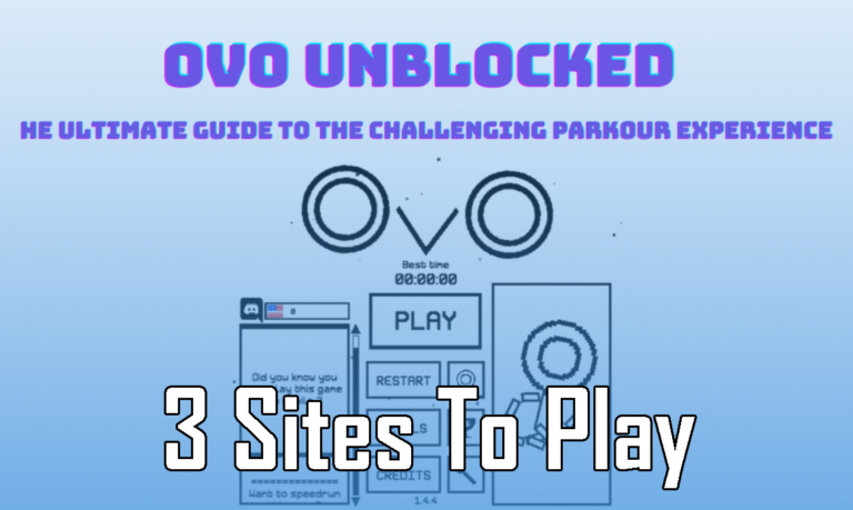 Sites To Play Ovo Unblocked Games Ad Free