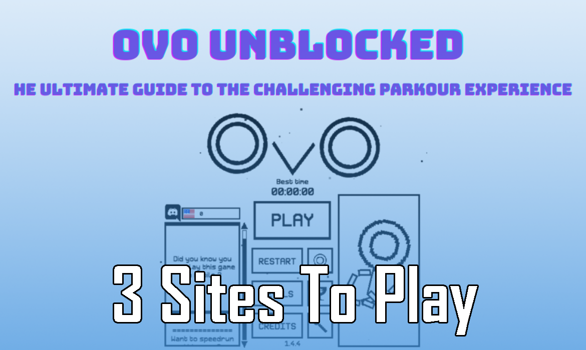 Sites To Play Ovo Unblocked Games Ad Free